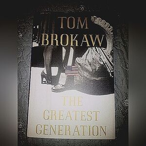 Tom Brokaw 'The Greatest Generation' Book hardcover first edition
